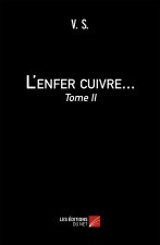 L’enfer cuivre - Tome II