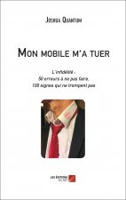 Mon mobile m'a tuer