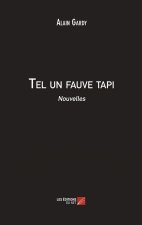Tel un fauve tapi
