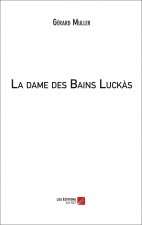 La dame des Bains Luckàs