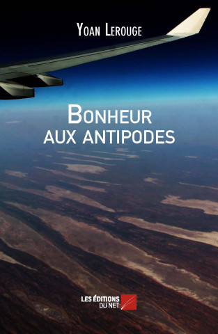 Bonheur aux antipodes