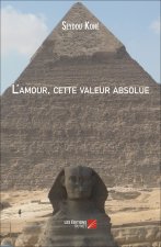 L’amour, cette valeur absolue