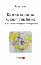 Du droit de guerre au droit d'ingérence