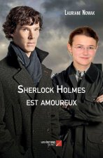Sherlock Holmes est amoureux