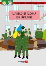 Laszlo et Edgar en Ukraine