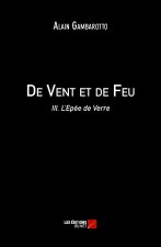 De Vent et de Feu - III. L'Epée de Verre