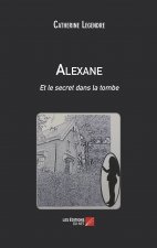 Alexane et le secret dans la tombe