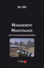 Management Maintenance Cas d'une entreprise pétrolière