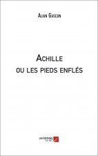 Achille ou les pieds enflés