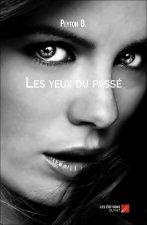 Les yeux du passé