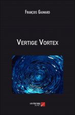 Vertige Vortex
