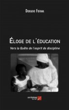 Éloge de l'éducation : Vers la Quête de l'esprit de discipline