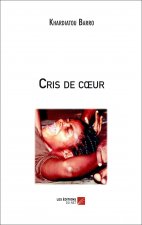 Cris de cœur