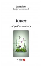 Karaté et petits « satoris »