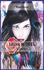 Le crie de DEEL - La Libération