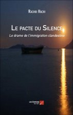 Le pacte du Silence - Le drame de l’immigration clandestine
