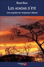 Les acacias d'été - Une enquête de l’inspecteur Mahad