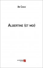 Albertine (et moi)