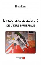 L'insoutenable légèreté de l'être numérique