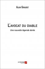L'avocat du diable - Une nouvelle légende dorée