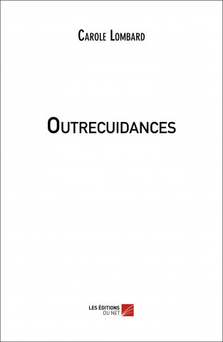 Outrecuidances