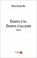 Chants d'ici, Chants d'ailleurs - Poésie