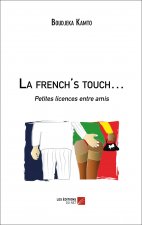 La french's touch… - Petites licences entre amis