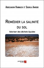 Remédier la salinité du sol - Valoriser des déchets liquides