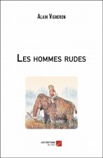 Les hommes rudes