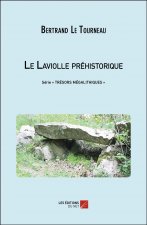 Le Laviolle préhistorique - Série « Trésors mégalithiques »