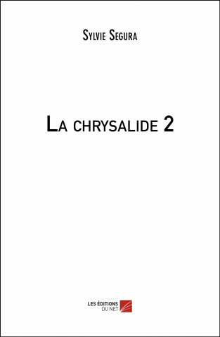 La chrysalide 2 (Segura)(Miękka)