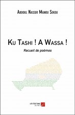 Ku Tashi ! A Wassa ! - Recueil de poèmes