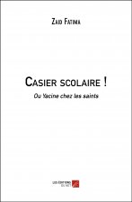 Casier scolaire ! - Ou Yacine chez les saints