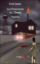 Les Fomenteurs de l'Ombre - Prophécy