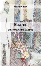 Boré-mé - Un évènement à Conakry