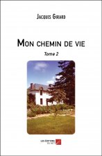 Mon chemin de vie - Tome 2