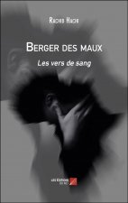 Berger des maux - Les vers de sang