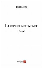 La conscience-monde - Essai