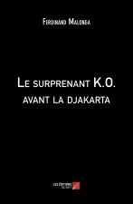 Le surprenant K.O. avant la djakarta