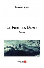Le Fort des Dames - Roman