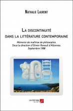 La discontinuité dans la littérature contemporaine - Mémoire de maîtrise de philosophie, Sous la dir