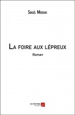 La foire aux lépreux - Roman