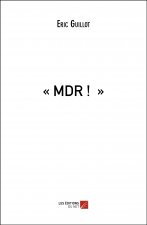 « MDR ! »