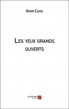 Les yeux grands ouverts