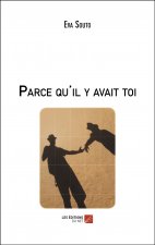 Parce qu'il y avait toi
