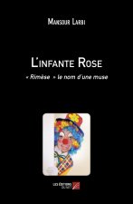 L'infante Rose - « Rimèse » le nom d’une muse