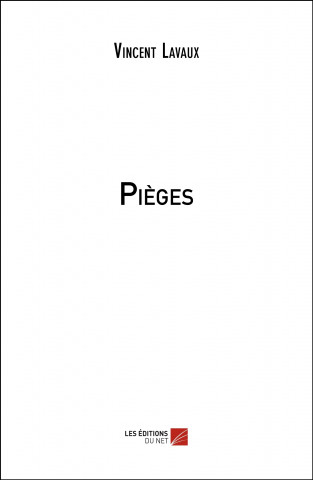 Pièges