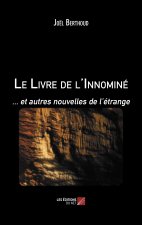 Le Livre de l'Innominé - ... et autres nouvelles de l'étrange