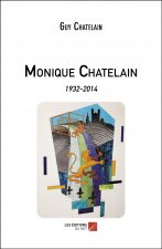 Monique Chatelain - 1932-2014