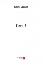L'exil !